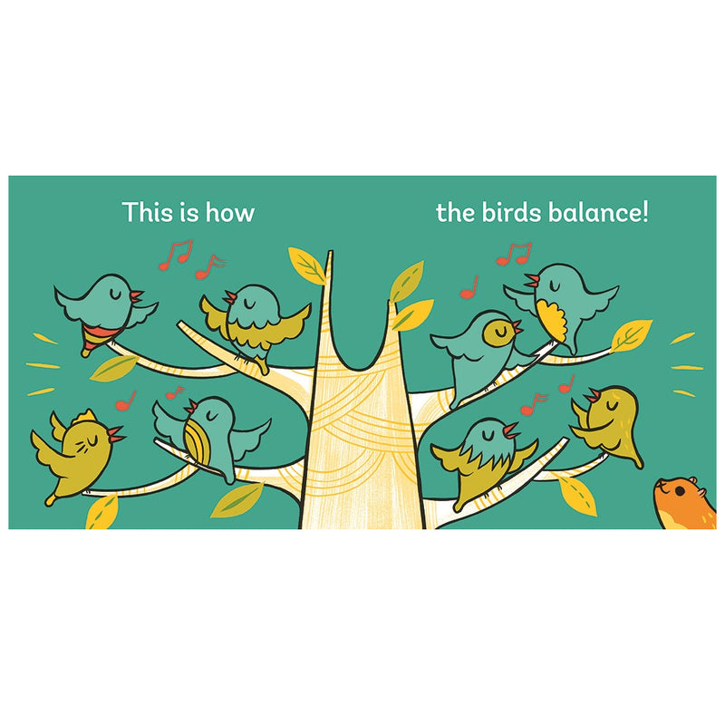 This is a layout page from the book. "This is how the birds balance"  Eight yellow and blue birds sit in the branches of the beige tree with green leaves. A small squirrel is watching them. The background is turquoise
