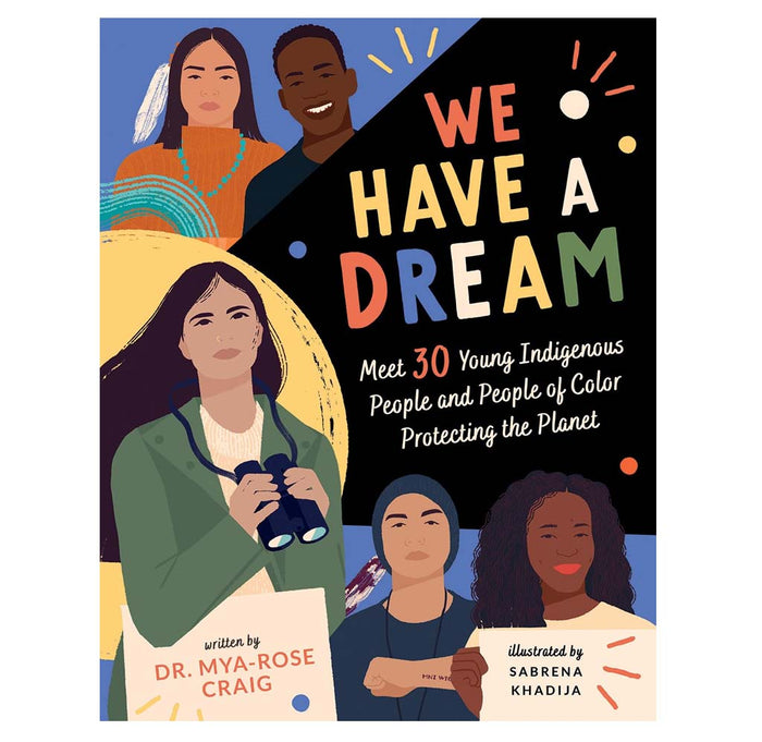 Book cover of 'We Have a Dream' featuring illustrations of diverse individuals and text about Indigenous and minority environmentalists.