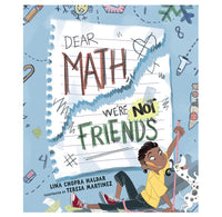 Children's book cover titled 'Dear Math We're Not Friends' by Lina Chopra Haldar, illustrated by Teresa Martinez. The cover features a light blue background with doodled school items, a torn white notepad with the title in large hand-drawn letters, and an illustration of a young girl measuring herself with a tape measure next to a dalmatian.