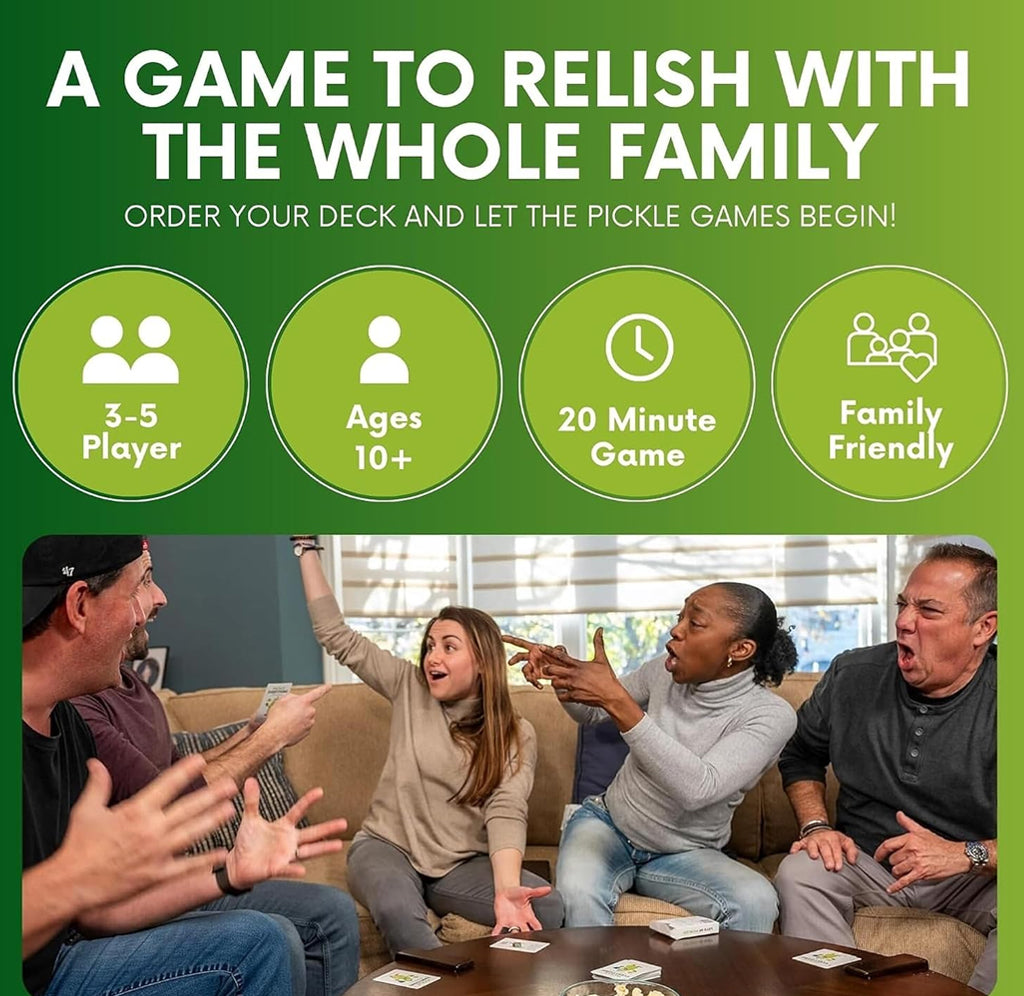 Promotional graphic for a family pickle game deck. The top half has a green background with large white text reading 'A GAME TO RELISH WITH THE WHOLE FAMILY' and four green circles with icons indicating 3-5 players, ages 10+, 20 minute game, and family friendly.