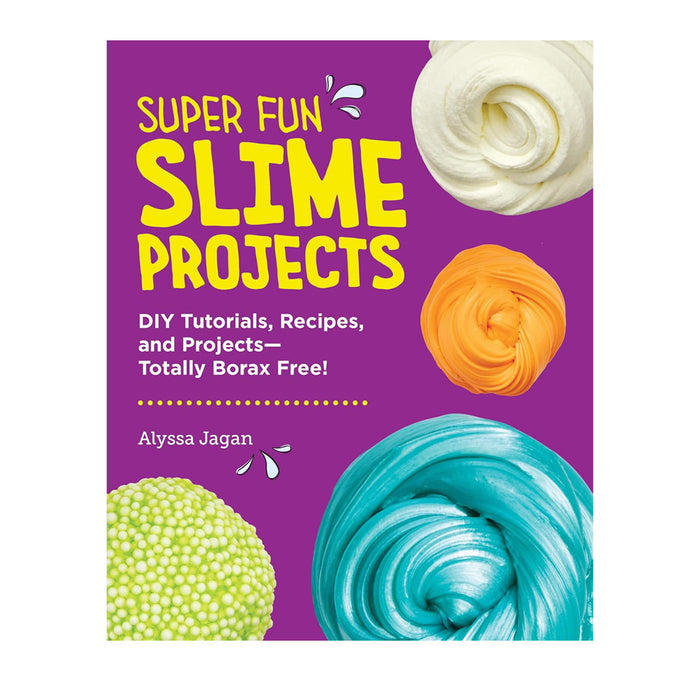 Book cover of 'Super Fun Slime Projects' with colorful slime images on a purple background