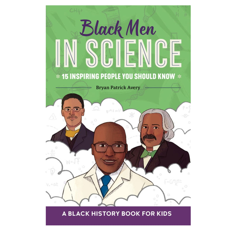 A paperback book with a green and white cover featuring three prominent scientific men, James McCune Smith, Lewis Howard Latimer, and Rick Kittles.