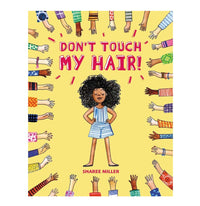 A yellow hardcover book with an illustration of a young girl standing, hands are stretched out toward her to touch her hair, all around the book's edges.