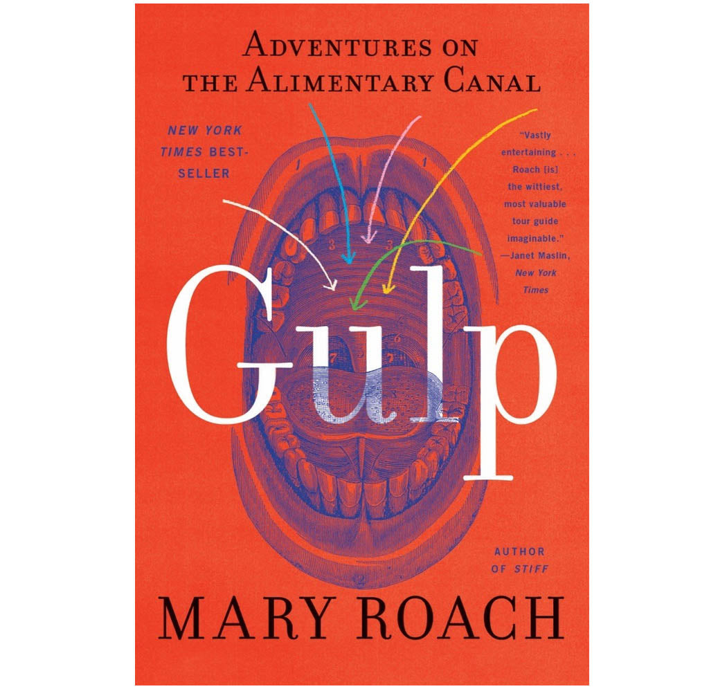 "Gulp: Adventures on the Alimentary Canal" paperback has a red cover with a negative image of a mouth wide open in blue. Four different colored lines are pointing into the mouth.