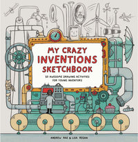 A crazy green and yellow machine with levers, smoke, wind turbines, umbrellas, tubes, etc., with a little figure in the front running the engine; My Crazy Inventions Sketchbook is written in the marquee.